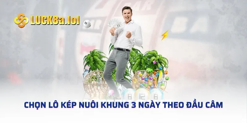 Chọn lô kép nuôi khung 3 ngày theo đầu câm