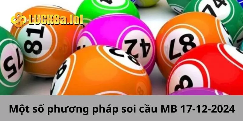 Một số phương pháp soi cầu MB 17-12-2024