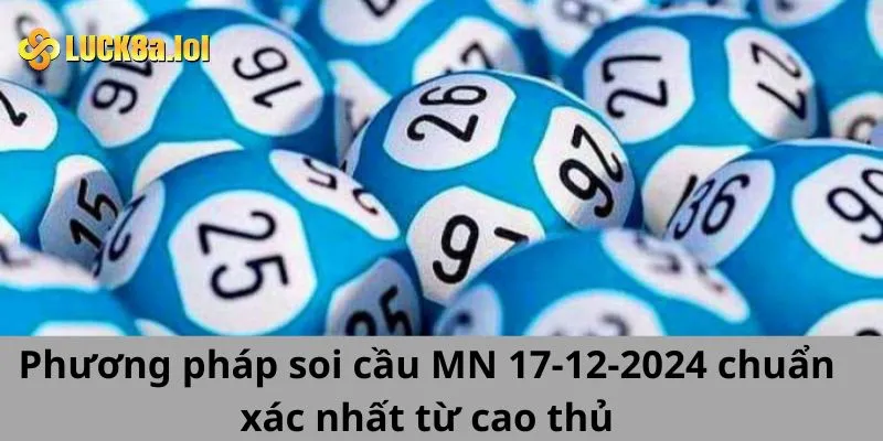 Phương Pháp Soi Cầu Mn 17-12-2024 Chuẩn Xác Nhất