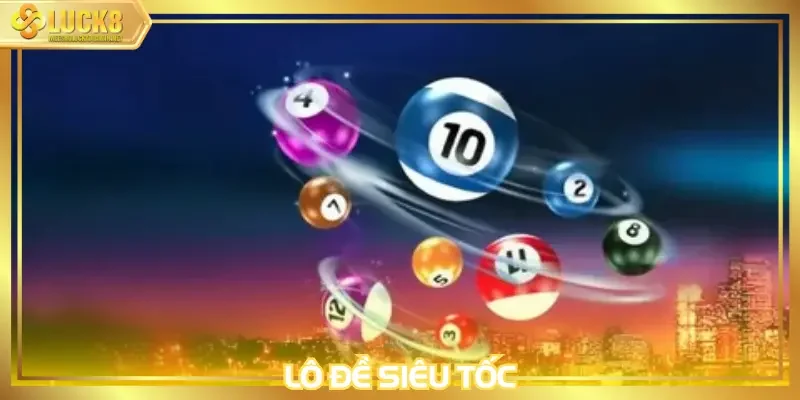 Lô đề siêu tốc