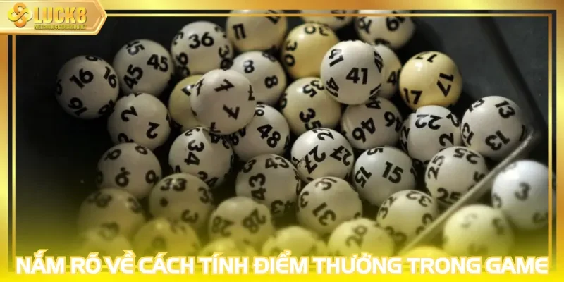 Nắm rõ về cách tính điểm thưởng trong game